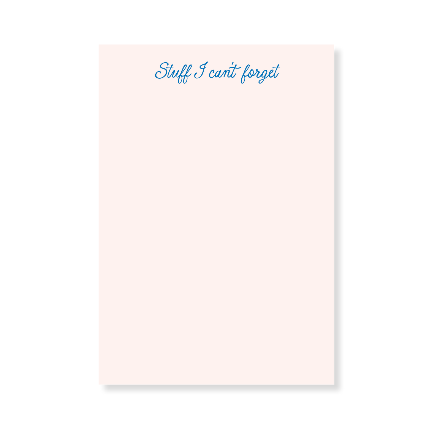Stuff I Can't Forget Note Pad